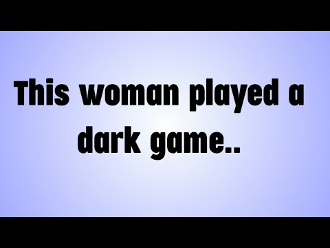 Видео: 💸 Эта женщина играла в темную игру..