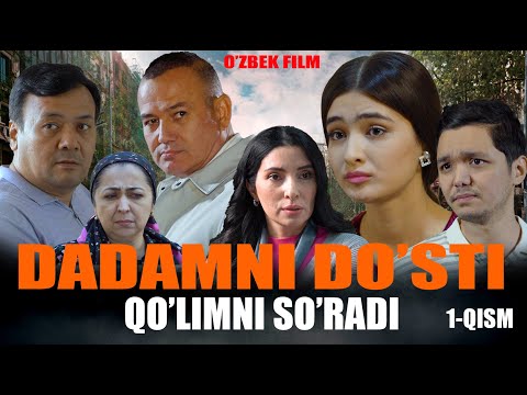 Видео: Dadamni do’sti qo’limni so’radi (o'zbek kino) Дадамни дўсти қўлимни сўради (ўзбек кино)