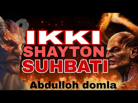 Видео: Абдуллох домла - Икки шайтон сухбати Abdulloh domla abdullohdomla #ilim #maruzalar