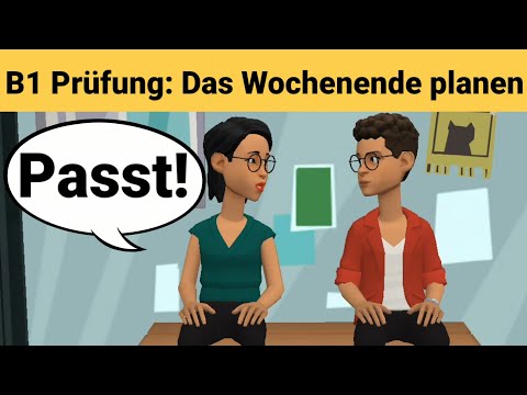 Видео: Устный экзамен по немецкому языку B1 | Планируйте что-нибудь вместе/диалог | Часть 3: Выходные