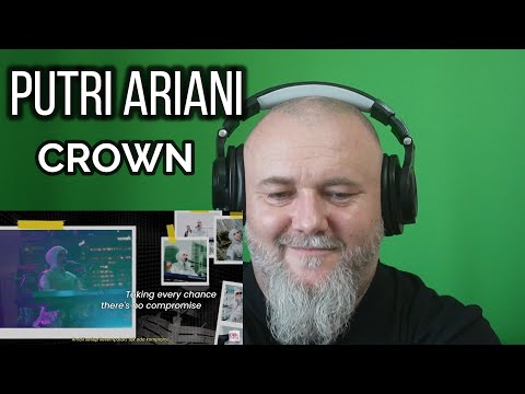 Видео: PUTRI ARIANI - CROWN [расширенная версия с рэпом] (официальное лирическое видео) (РЕАКЦИЯ)