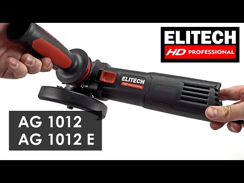 Видео: Elitech AG 1012/AG1012E Сетевая УШМ 125 мм - мощь и удобство для дома и производства