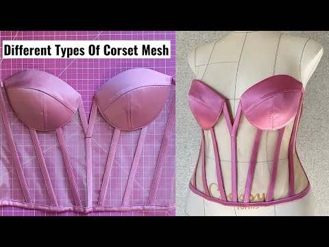 Видео: Сетка для корсета 101: Выбор правильной сетки для ваших корсетов