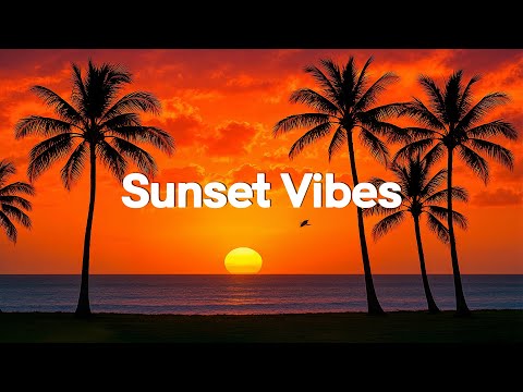 Видео: Sunset Vibes 2025 🌴 | Расслабляющий чиллаут-хаус и летний микс | Расслабляющая музыка