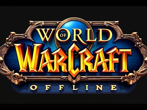 Видео: WoW offline локальный сервер для одиночной игры