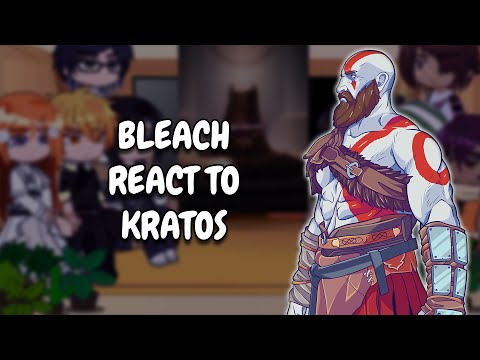 Видео: Реакция Bleach на Кратоса || Реакция Gacha