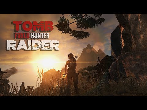 Видео: Играем в Tomb Raider 2013 ▶ Foxlu Hunter Запись стрима №56