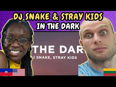 Видео: РЕАКЦИЯ DJ Snake & Stray Kids — In The Dark | ПЕРВОЕ СЛУШАНИЕ