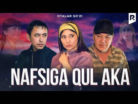Видео: Otalar so'zi - Nafsiga qul aka | Оталар сузи - Нафсига кул ака