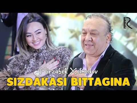 Видео: Mirzabek Xolmedov - Sizdakasi bittagina | Мирзабек Холмедов - Сиздакаси биттагина