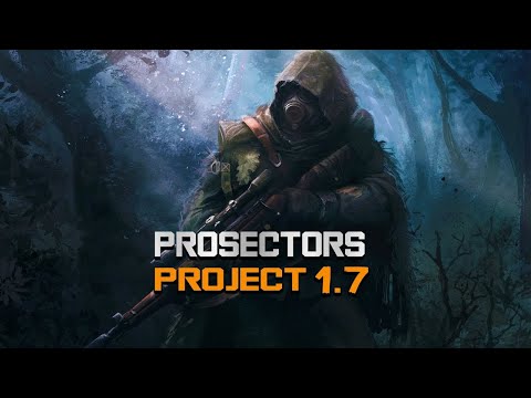 Видео: STALKER. Prosectors Project 1.7. Подробное прохождение (ЛЕГЕНДА). Серия 1 - Первые шаги.