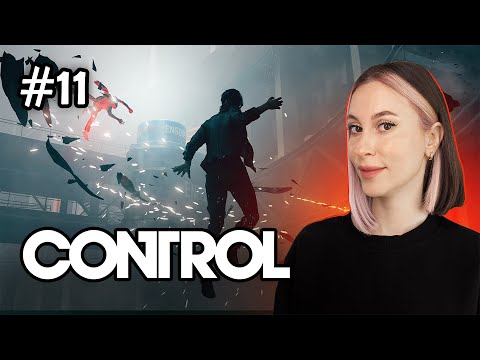 Видео: ПОЛУЧИЛА ЛЕВИТАЦИЮ! / CONTROL / ПРОХОЖДЕНИЕ / #11