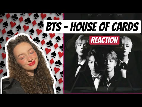 Видео: СМОТРЮ BTS В ПЕРВЫЙ РАЗ/ РЕАКЦИЯ НА ПЕСНЮ HOUSE OF CARDS/МУРАШКИИИ и ЛЮБОВЬЬЬ❤️