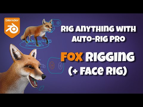 Видео: Учебное пособие по Auto-Rig Pro: Учебное пособие по риггингу лисы (с лицом)