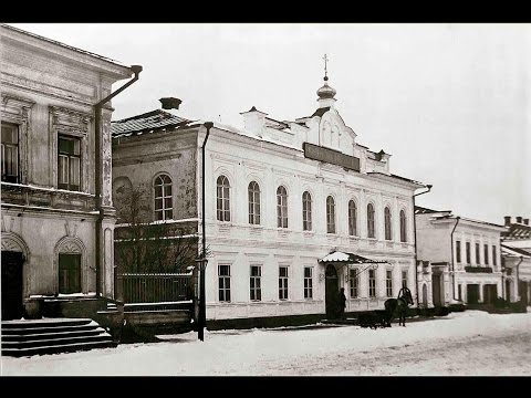 Видео: Елабуга / Yelabuga in the 1900s