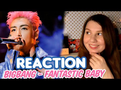Видео: BIGBANG 'Fantastic Baby' Official MV [REACTION] | Реакция на BIGBANG
