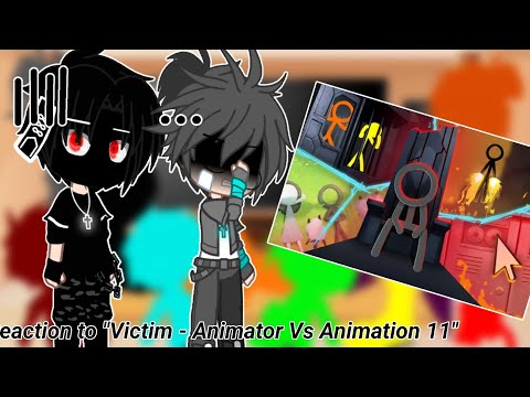 Видео: Реакция стикменов на "Victim - Animator Vs Animation" //original?// (смотреть описание).