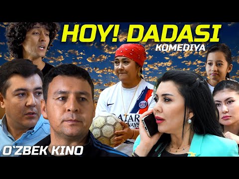 Видео: Hoy dadasi (O`zbek kino: Komediya) Ҳой дадаси