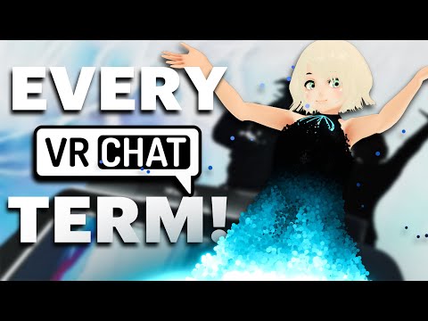 Видео: Полное руководство по всему, что говорят игроки VRChat!