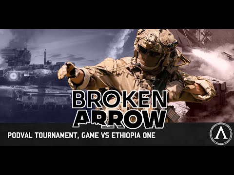 Видео: Broken Arrow - PODVAL турнир, против Эфиопии №1