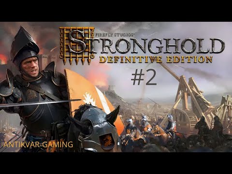 Видео: Stronghold. Мое первое прохождение. Стрим №2