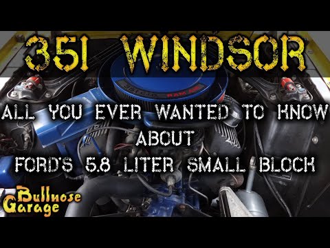 Видео: 351 Windsor — что вам нужно знать о Ford 351w Small Block [5,8 литра]