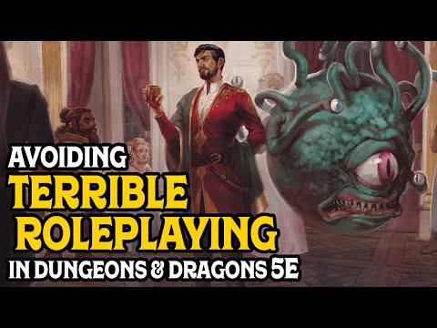 Видео: Как избежать ужасной ролевой игры в D&D 5e