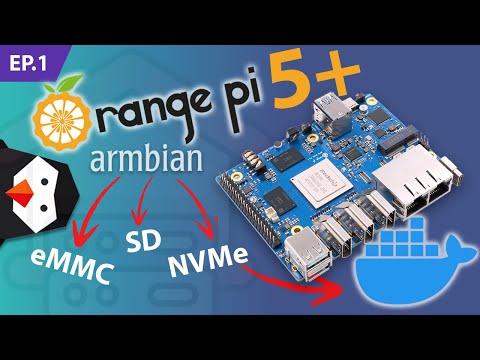 Видео: Ep.1 Orange Pi 5 Plus - Ставим Armbian на SD, eMMC и NVMe. Тест производительности. Установка Docker