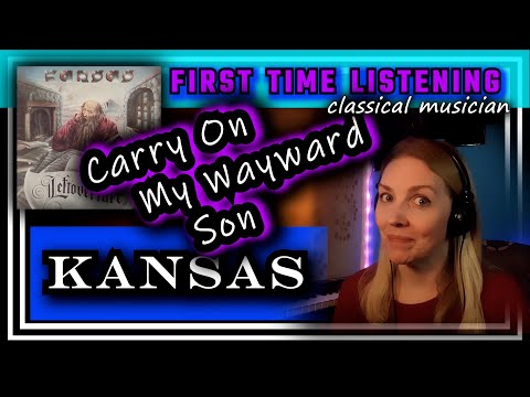 Видео: Реакция классического музыканта — ПРОДОЛЖАЙ, МОЙ СВЯТОЙ СЫН — Канзас — СЛУШАЮ ПЕРВОЕ