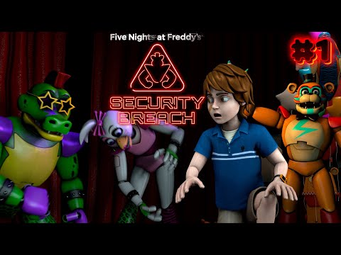 Видео: [FNAF SB] Перове прохождение FNAF Security Breach от Монти с Русской озвучкой #1