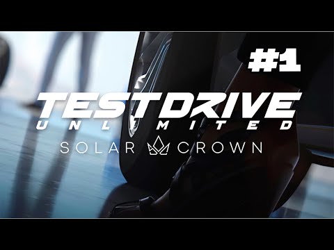 Видео: Test Drive Unlimited Solar Crown #1 (ПОСМОТРИМ ЧТО КАК)