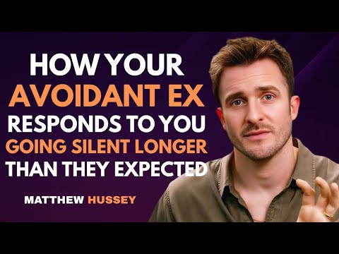 Видео: Как ваш избегающий бывший реагирует на ваше молчание дольше, чем он ожидал | Мэтью Хасси