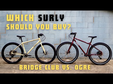 Видео: Какой Surly выбрать? Surly Bridge Club против Surly Ogre