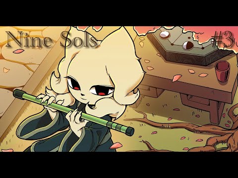Видео: Nine Sols (День 3)