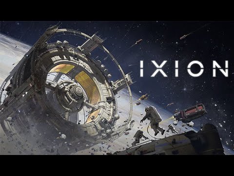 Видео: IXION СТРОИТЕЛЬСТВО СТАНЦИИ В КОСМОСЕ