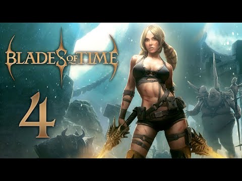Видео: Blades of Time - Храм - Прохождение игры [#4] | PC