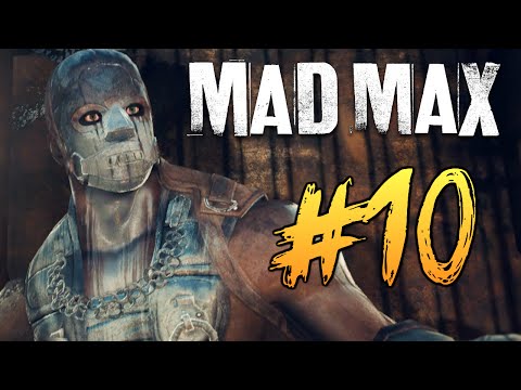 Видео: Mad Max (Безумный Макс) - Босс Засос? Жесть! #10