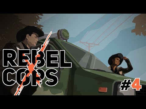 Видео: Rebel Cops - #Прохождение 4
