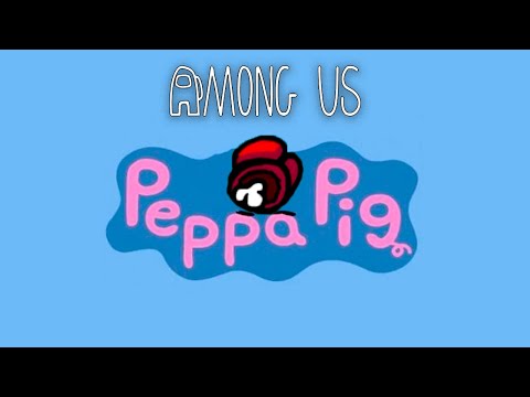 Видео: Свинка пеппа играет в Among Us 4 серия | Кром |