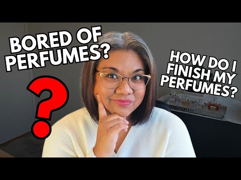 Видео: Мне наскучили духи? Как мне закончить аромат? (Вопросы зрителей)