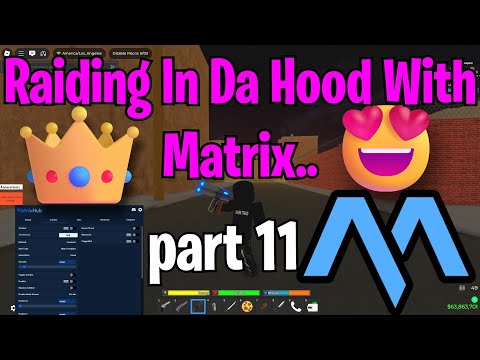 Видео: Набег на DA HOOD с MATRIX... *НЕ ПРОМАХ* (⭐🤩)