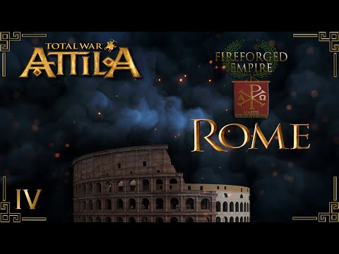 Видео: Attila total war мод FIREFORGED EMPIRE Рим-начало конца № 4