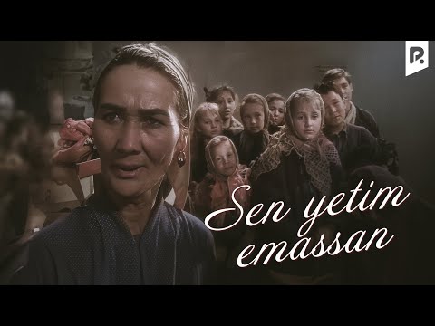 Видео: Sen yetim emassan (o'zbek film) | Сен етим эмассан (узбекфильм)