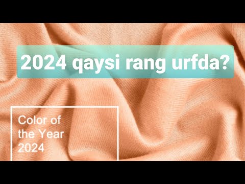 Видео: 2024 yilda qaysi rang urfda? The color of the year 2024. Какой цвет в моде в 2024 году? 2024年流行什麼顏色?