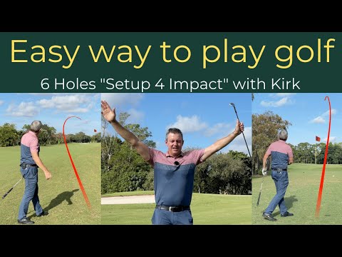 Видео: Раунд для гольфа «Setup 4 Impact» (6 лунок) Кирк Юнге
