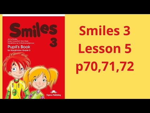 Видео: 3-сынып ағылшын тілі, 5 -сабақ. 70,71,72беттер