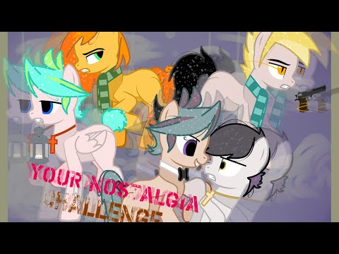 Видео: Your Nostalgia= {CHALLENGE} _Оригинал в описании_