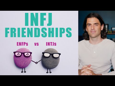 Видео: Дружба INFJ: INTJ против ENFP