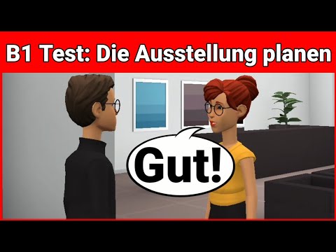 Видео: Устный экзамен по немецкому языку B1 | Планируйте что-нибудь вместе/диалог. Часть 3: Выставка