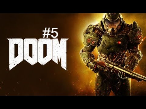 Видео: Прохождение DOOM 2016 #5